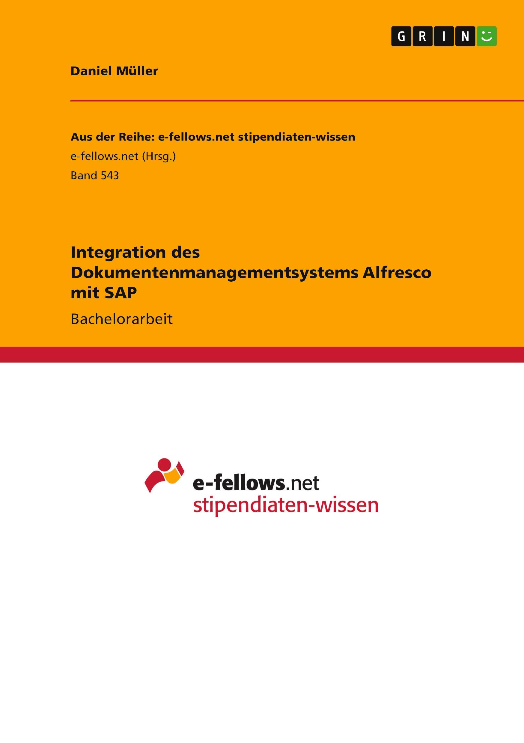 Vorderes Coverbild Integration des Dokumentenmanagementsystems Alfresco mit SAP