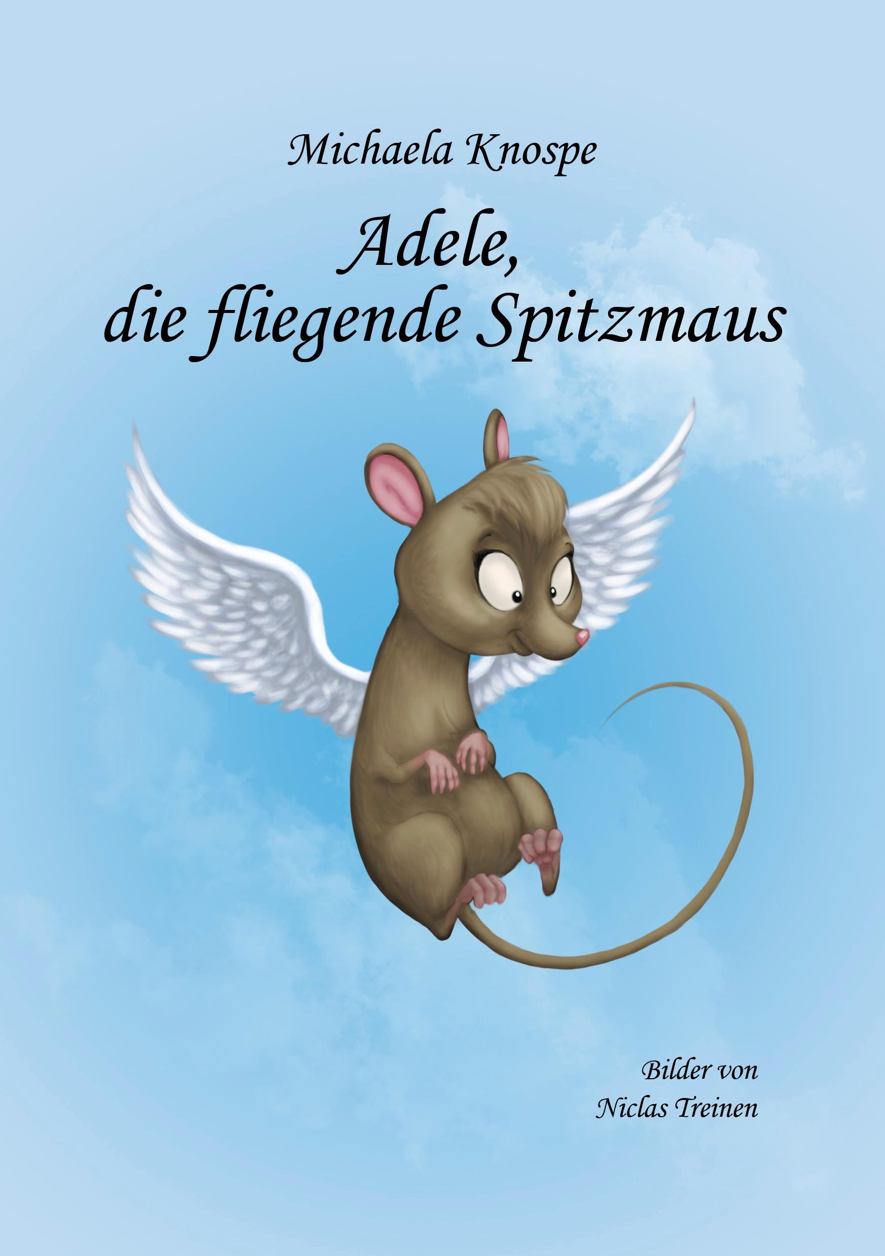 Vorderes Coverbild Adele, die fliegende Spitzmaus