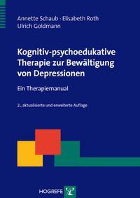 Vorderes Coverbild Kognitiv-psychoedukative Therapie zur Bewältigung von Depressionen