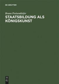 Vorderes Coverbild Staatsbildung als Königskunst