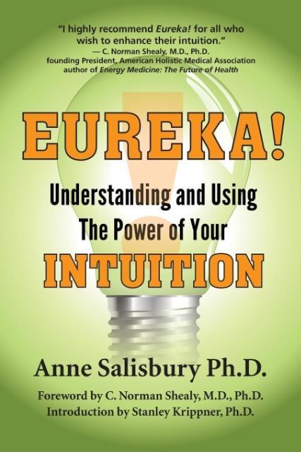 Vorderes Coverbild Eureka! Understanding and Using the Power of Your Intuition