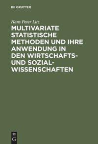 Vorderes Coverbild Multivariate Statistische Methoden und ihre Anwendung in den Wirtschafts- und Sozialwissenschaften