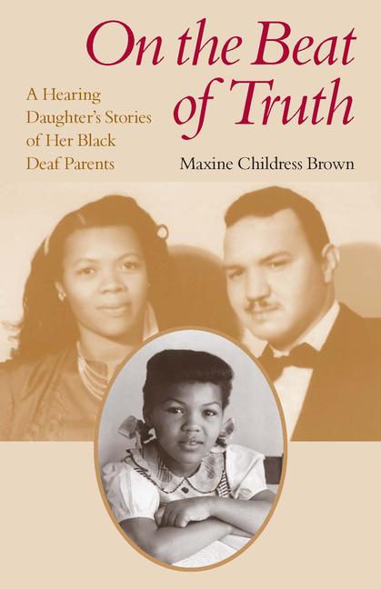 Vorderes Coverbild On the Beat of Truth: A Hearing Daughter's Stories of Her Black Deaf Parents