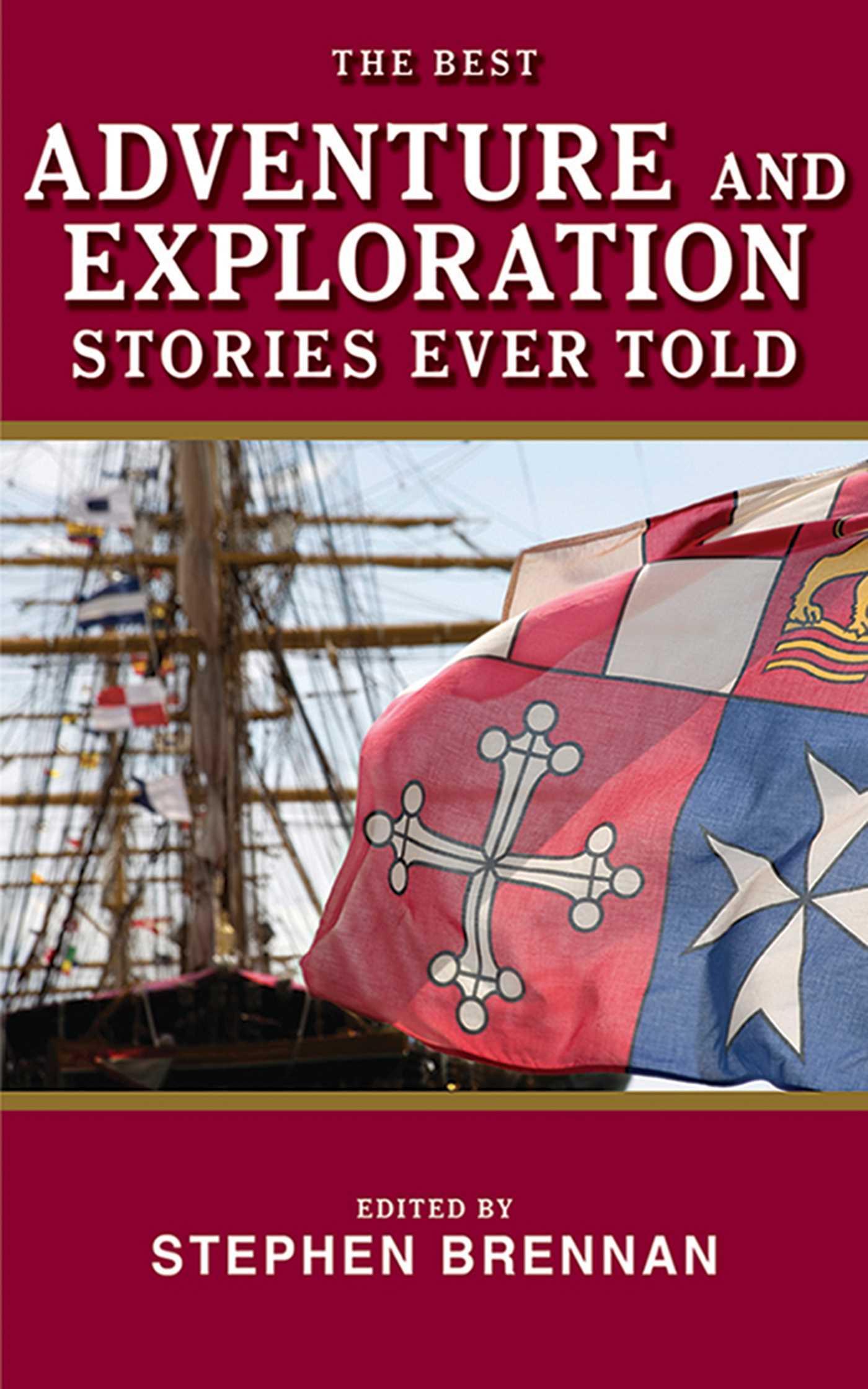 Vorderes Coverbild The Best Adventure and Exploration Stories Ever Told