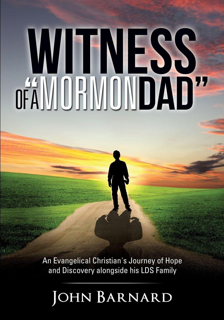 Vorderes Coverbild Witness of a "Mormon Dad"