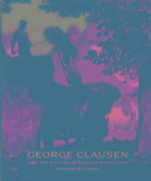 Vorderes Coverbild George Clausen and the Picture of English Rural Life