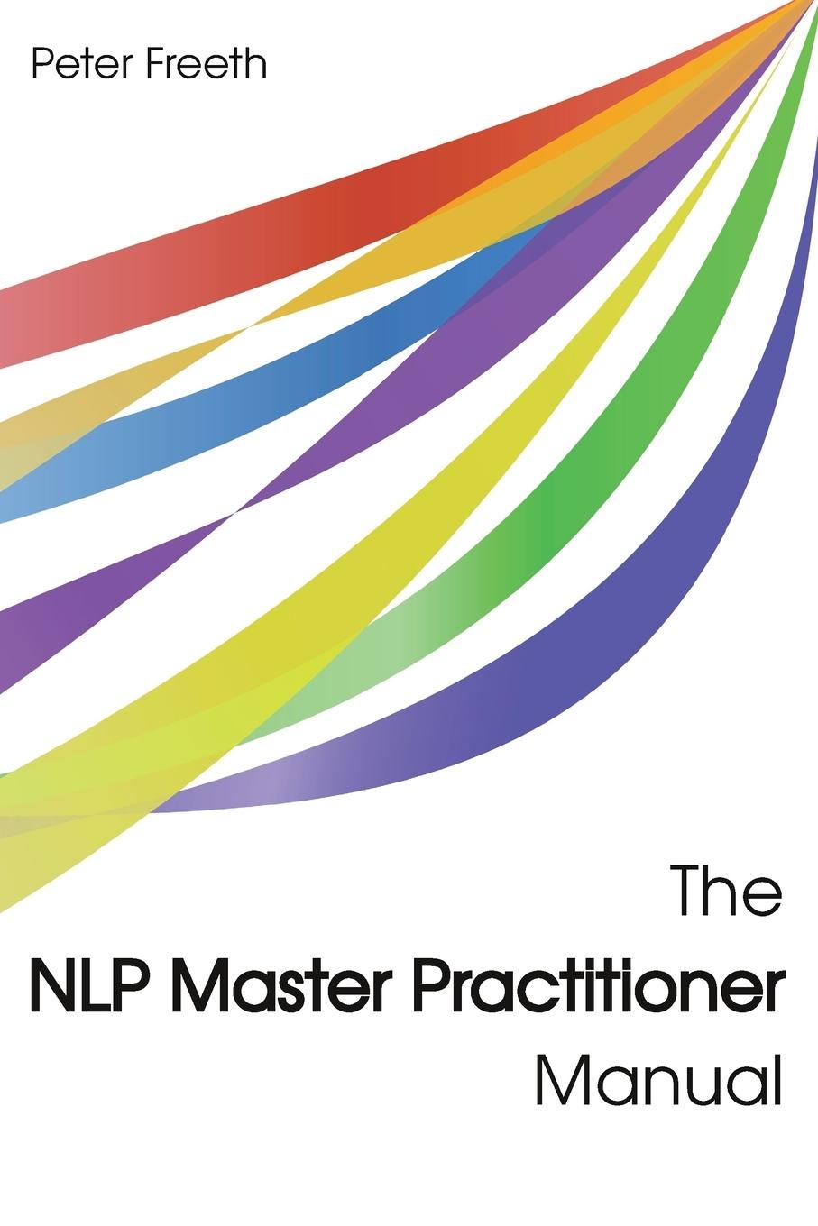 Vorderes Coverbild The NLP Master Practitioner Manual