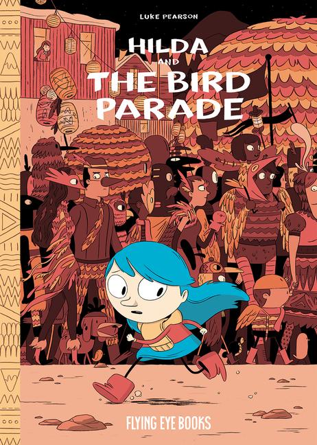 Vorderes Coverbild Hilda and the Bird Parade
