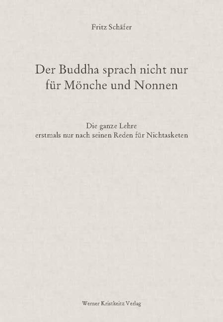 Vorderes Coverbild Der Buddha sprach nicht nur für Mönche und Nonnen