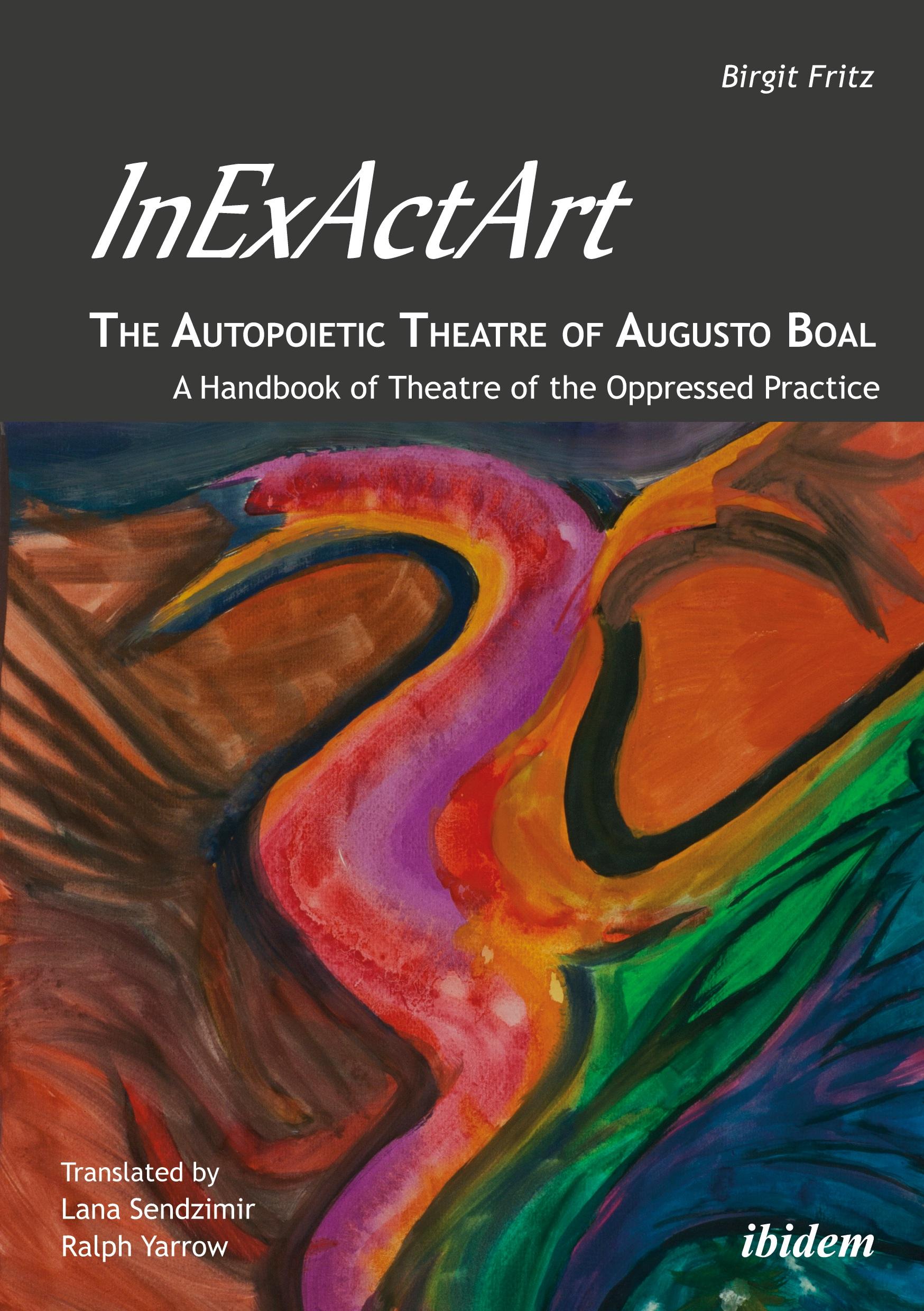 Vorderes Coverbild InExActArt - The Autopoietic Theatre of Augusto Boal
