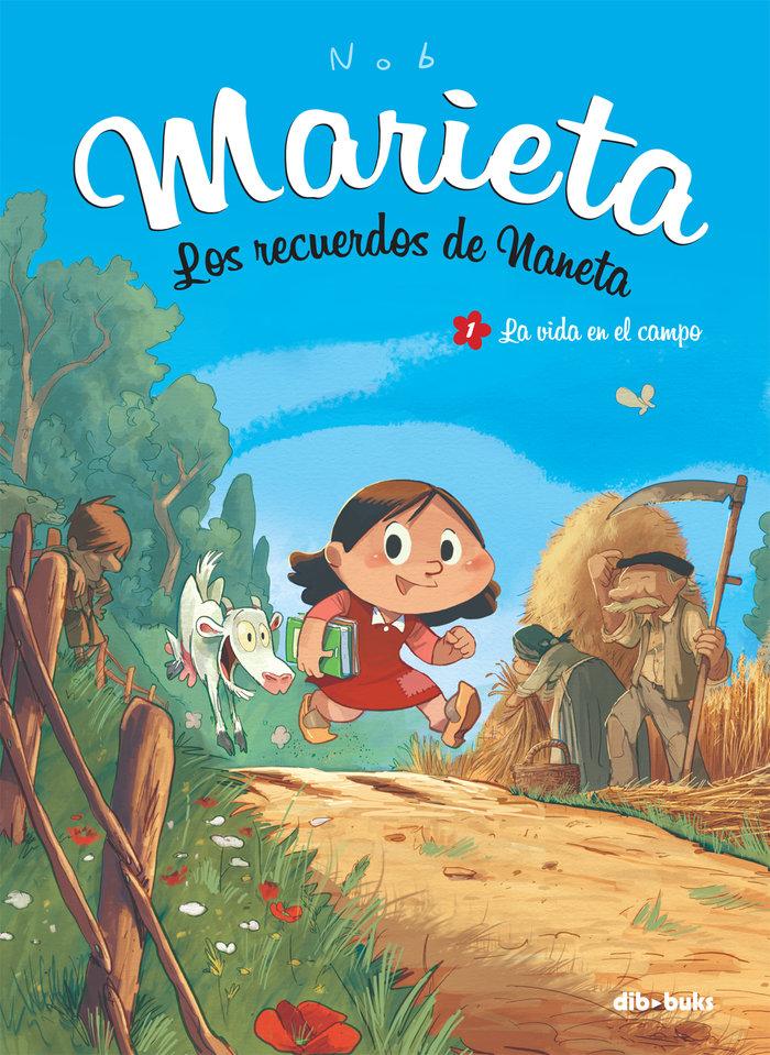 Vorderes Coverbild Marieta 1. Los recuerdos de Naneta : la vida en el campo