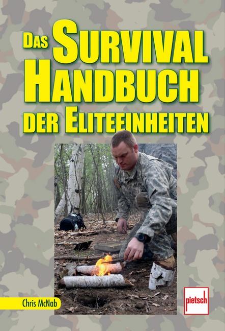 Vorderes Coverbild Das Survival Handbuch der Eliteeinheiten