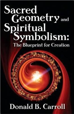 Vorderes Coverbild Sacred Geometry and Spiritual Symbolism: The Blueprint for Creation