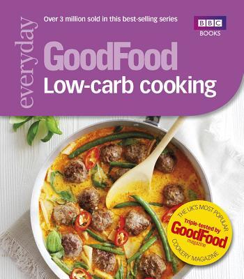 Vorderes Coverbild Good Food: Low-Carb Cooking