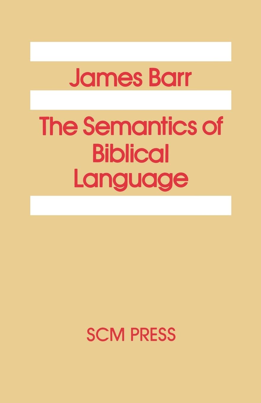 Vorderes Coverbild The Semantics of Biblical Language