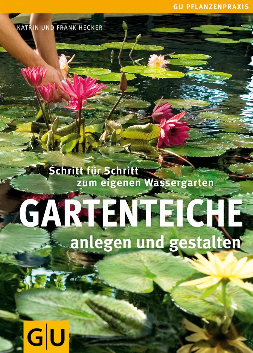 Vorderes Coverbild Gartenteiche anlegen und gestalten