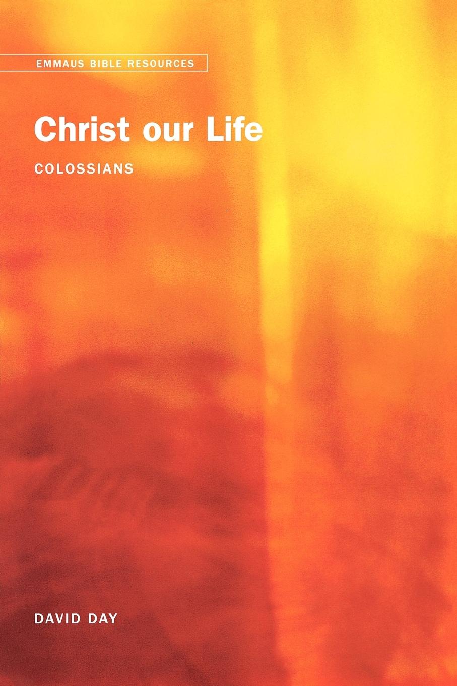 Vorderes Coverbild Emmaus Bible Resources - Christ Our Life