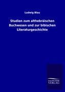 Vorderes Coverbild Studien zum althebräischen Buchwesen und zur bibischen Literaturgeschichte