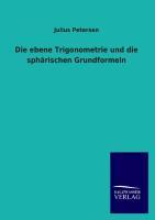 Vorderes Coverbild Die ebene Trigonometrie und die sphärischen Grundformeln