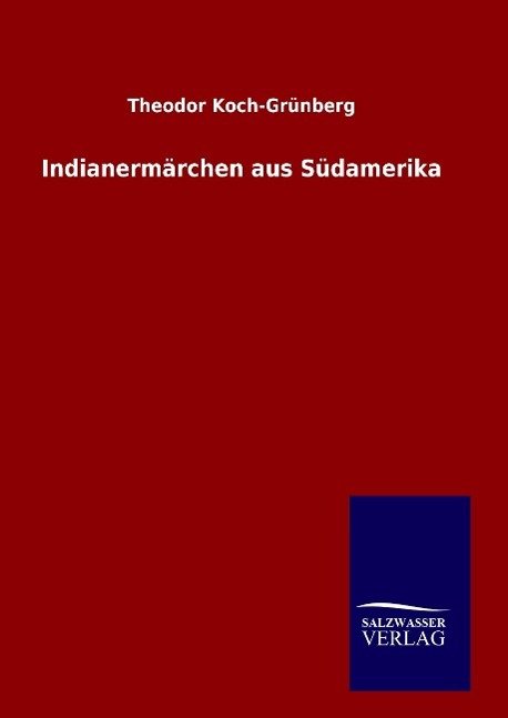 Vorderes Coverbild Indianermärchen aus Südamerika