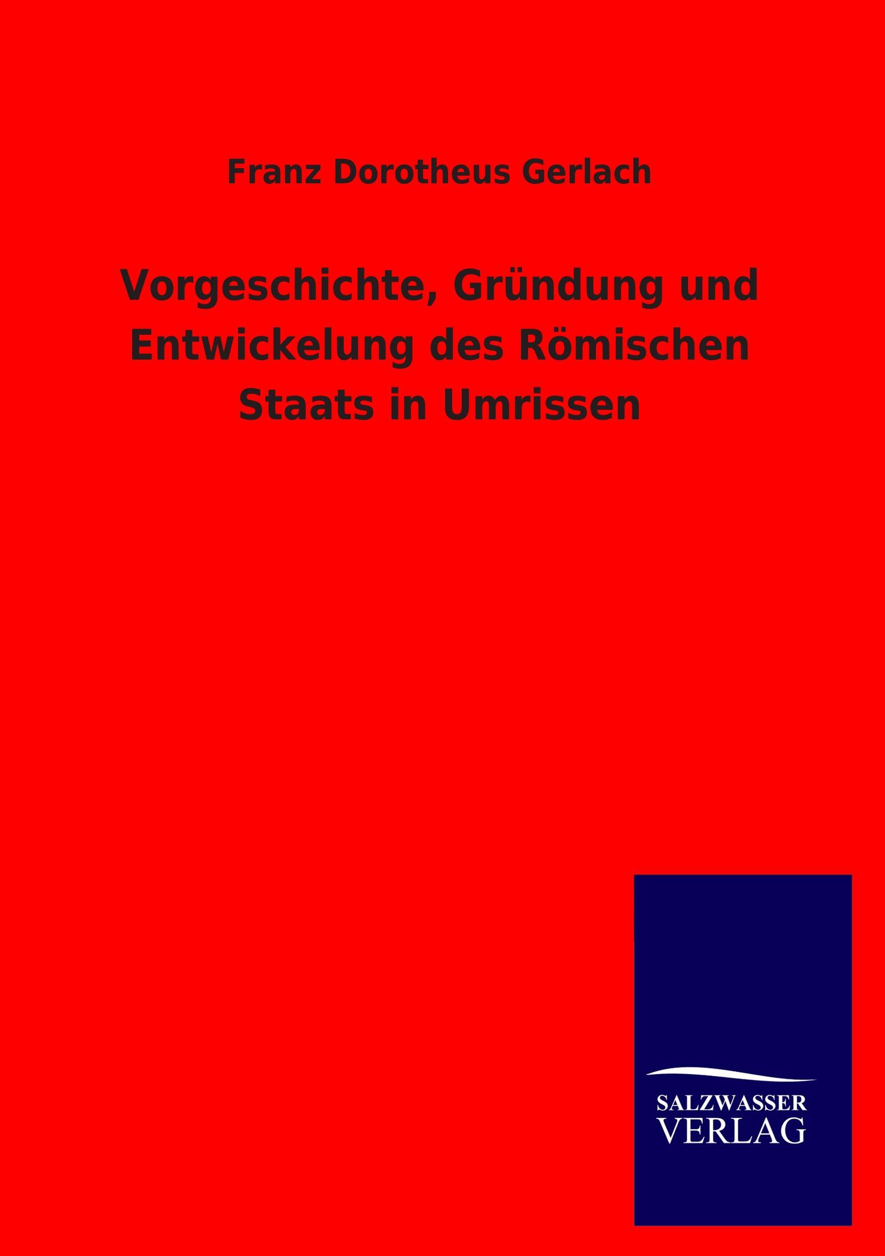 Vorderes Coverbild Vorgeschichte, Gründung und Entwickelung des Römischen Staats in Umrissen