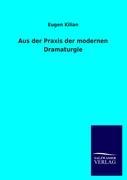 Vorderes Coverbild Aus der Praxis der modernen Dramaturgie