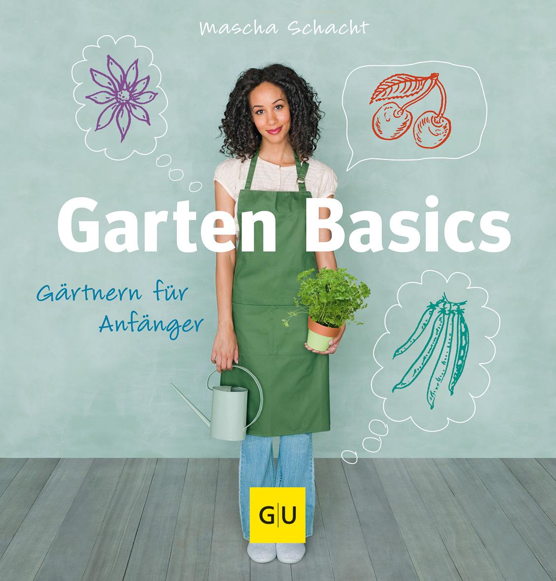 Vorderes Coverbild Garten Basics - Gärtnern für Anfänger