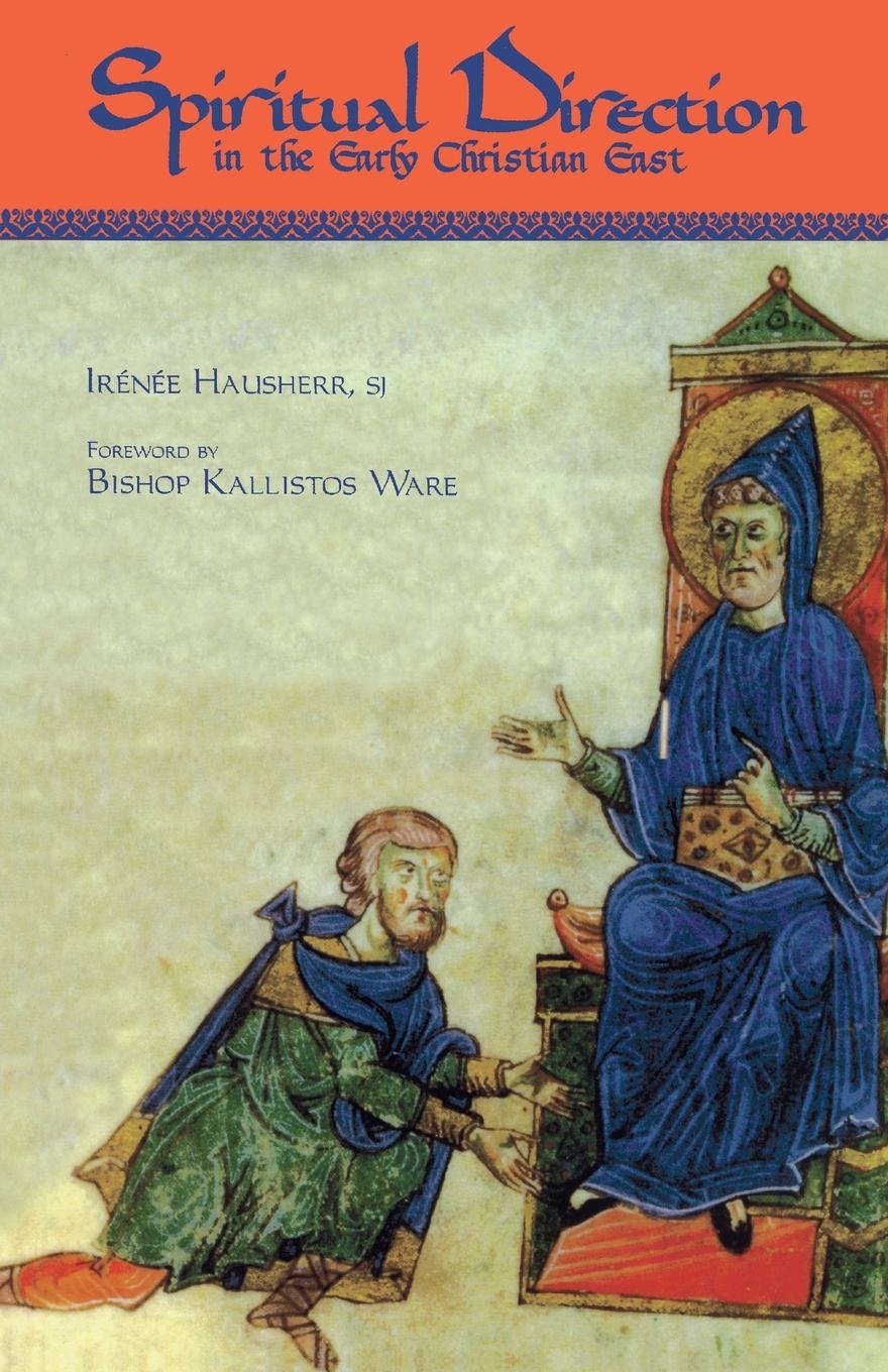 Vorderes Coverbild Spiritual Direction in the Early Christian East