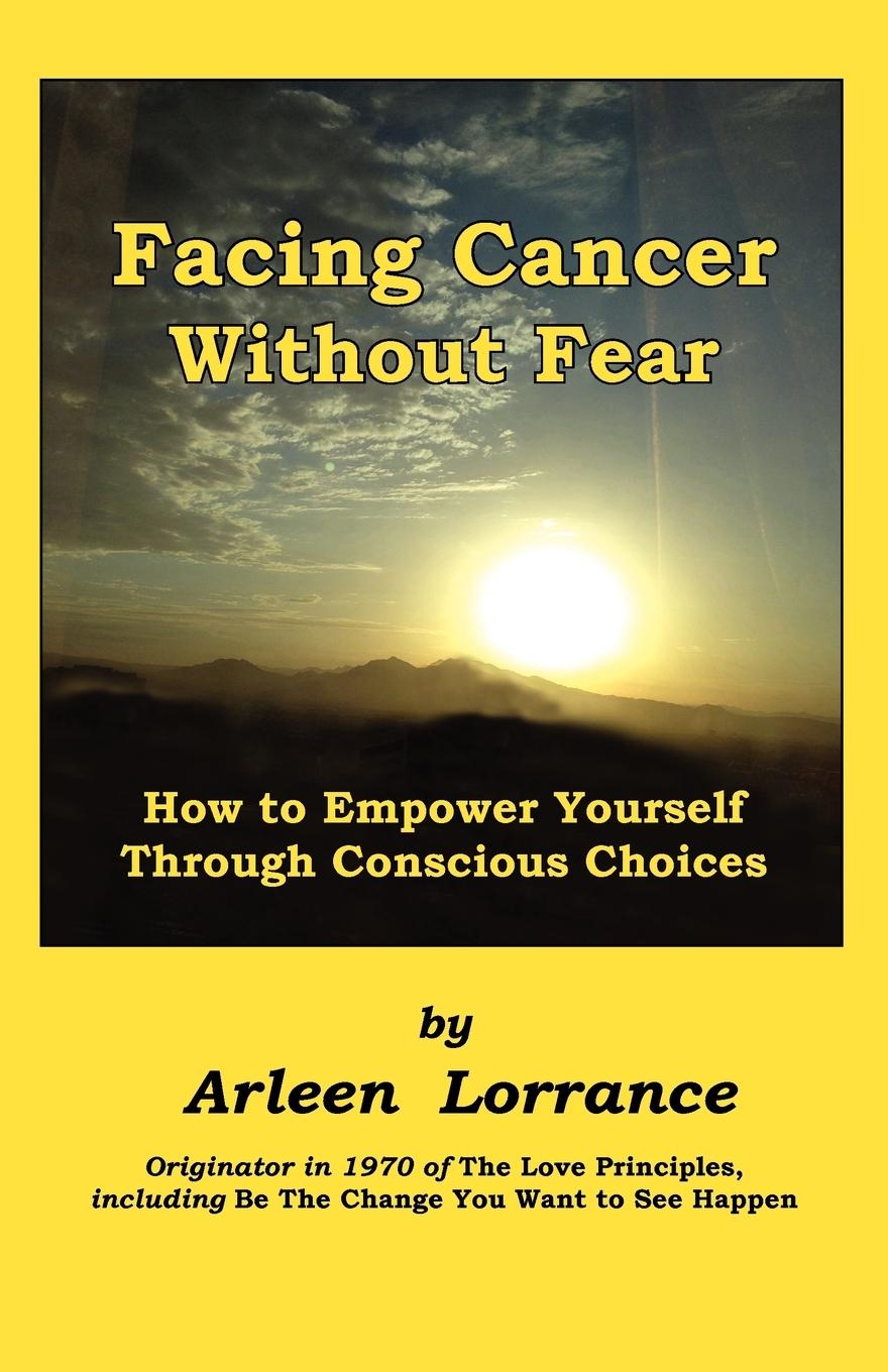 Vorderes Coverbild Facing Cancer Without Fear: How to Empower Yourself Through Conscious Choices