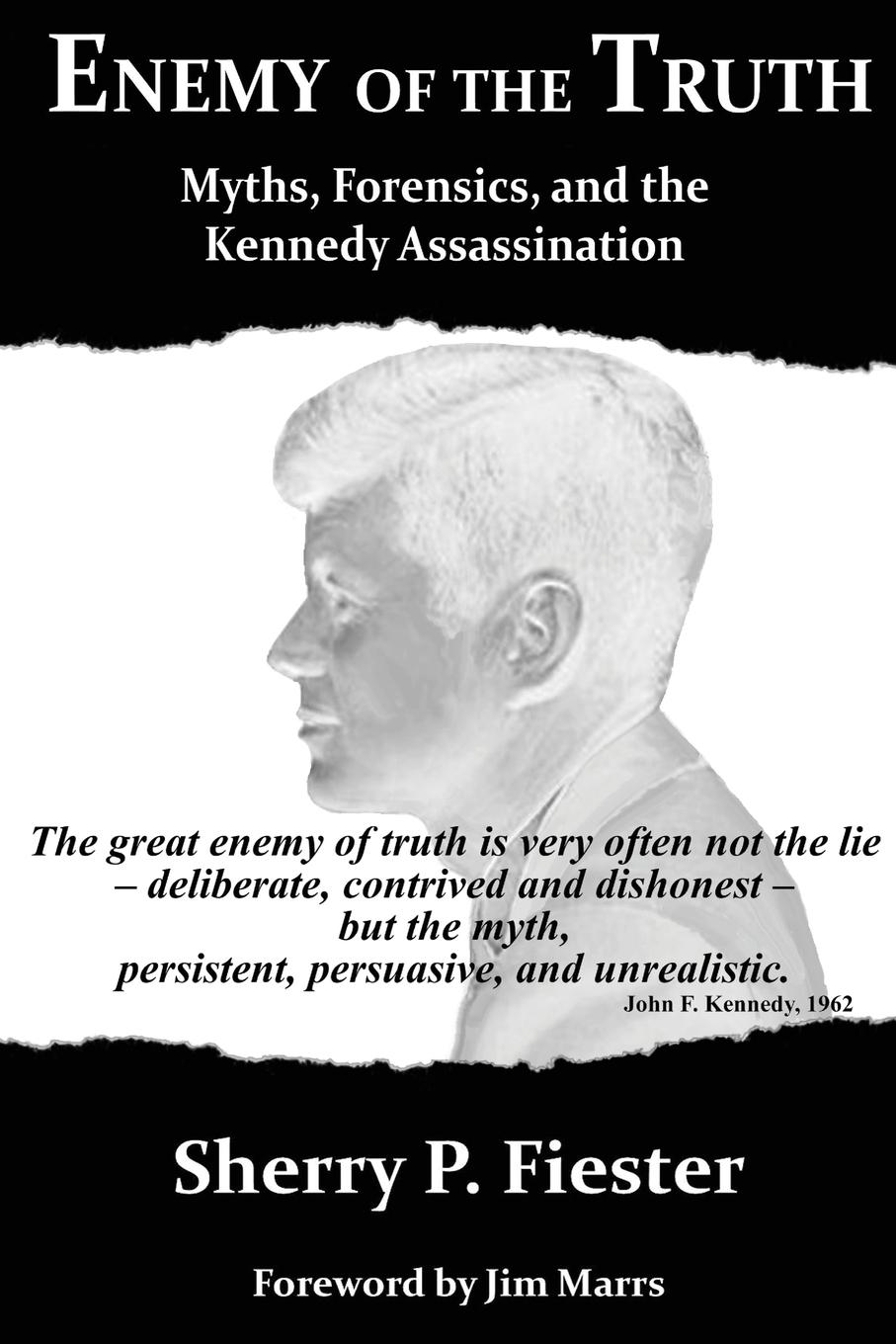 Vorderes Coverbild Enemy of the Truth, Myths, Forensics, and the Kennedy Assassination