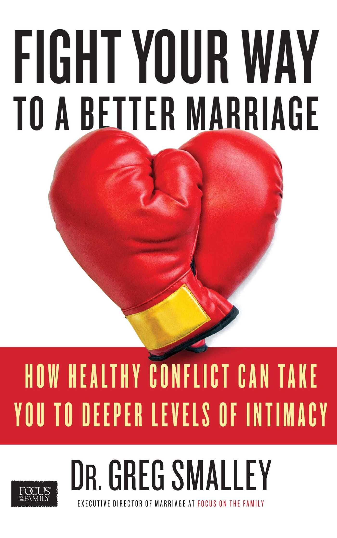 Vorderes Coverbild Fight Your Way to a Better Marriage