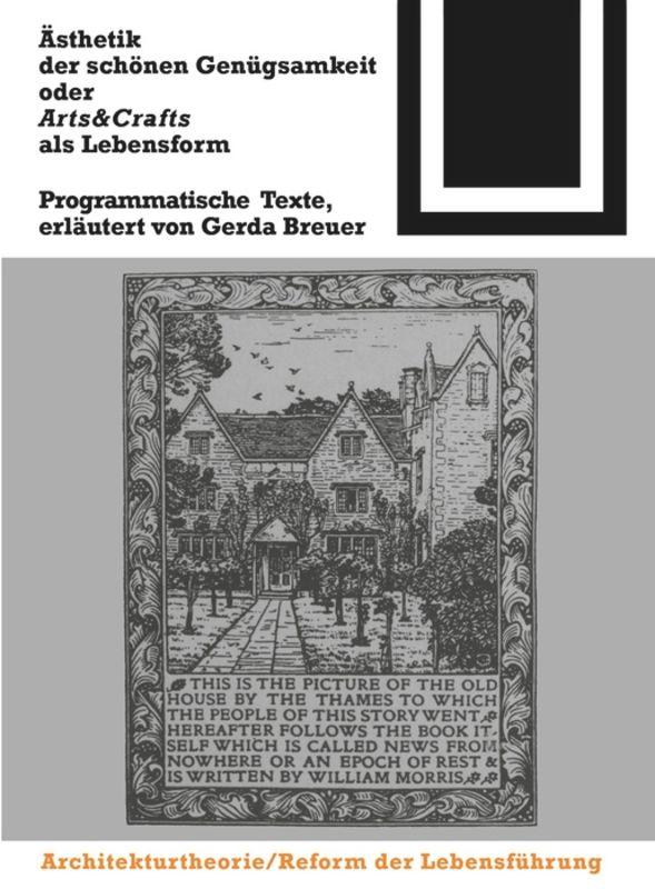 Vorderes Coverbild Ästhetik der schönen Genügsamkeit oder Arts and Crafts als Lebensform