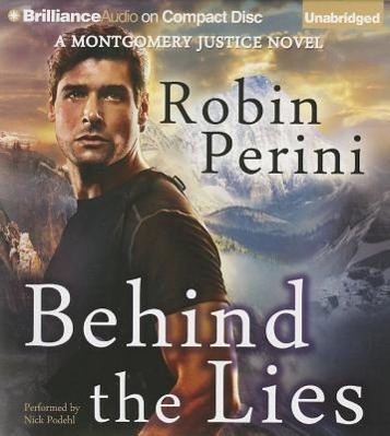 Vorderes Coverbild Behind the Lies: A Montgomery Justice Novel