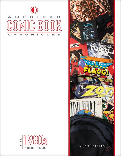 Vorderes Coverbild American Comic Book Chronicles: The 1980s