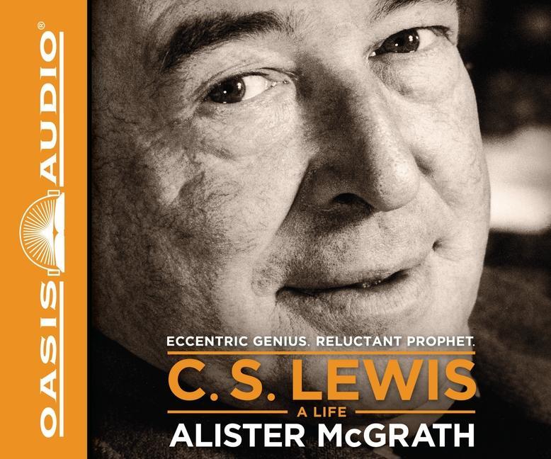 Vorderes Coverbild C. S. Lewis - A Life: Eccentric Genius, Reluctant Prophet