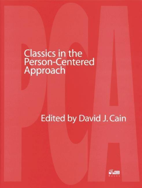 Vorderes Coverbild Classics in the Person-Centered Approach