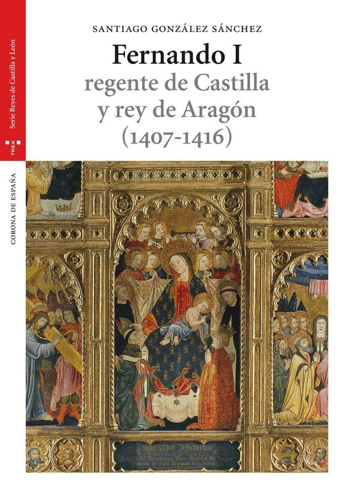 Vorderes Coverbild Fernando I, regente de Castilla y rey de Aragón (1407-1416)