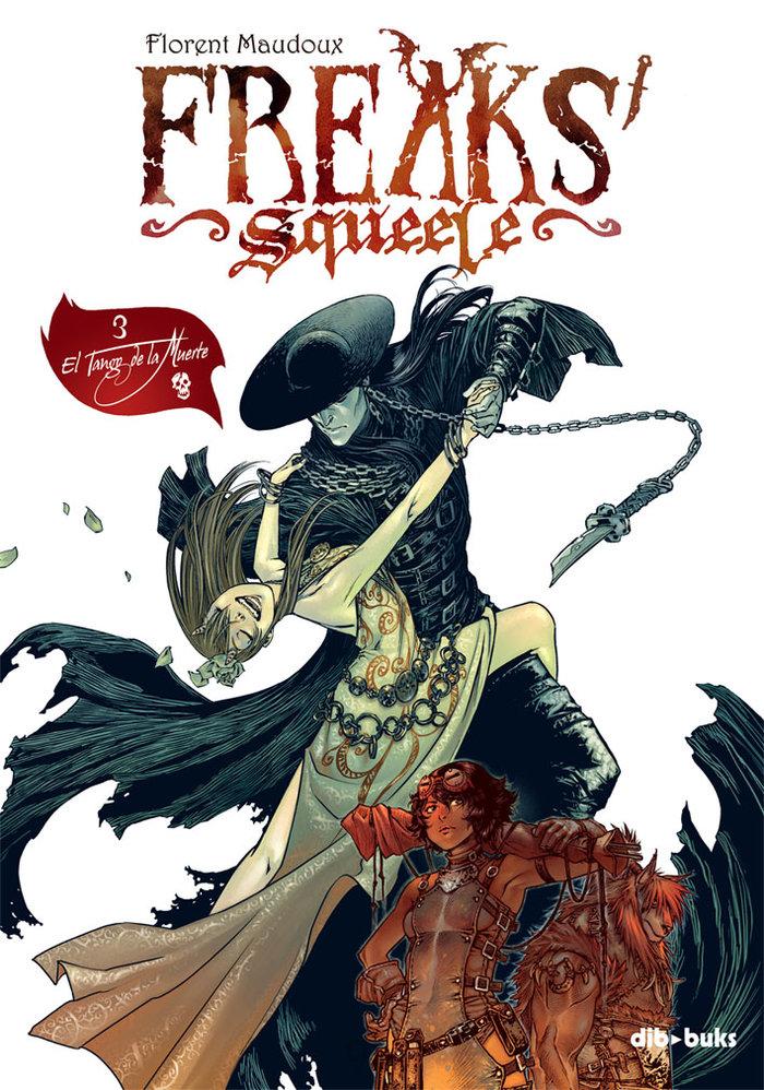 Vorderes Coverbild Freaks' Squeele 3, El tango de la muerte