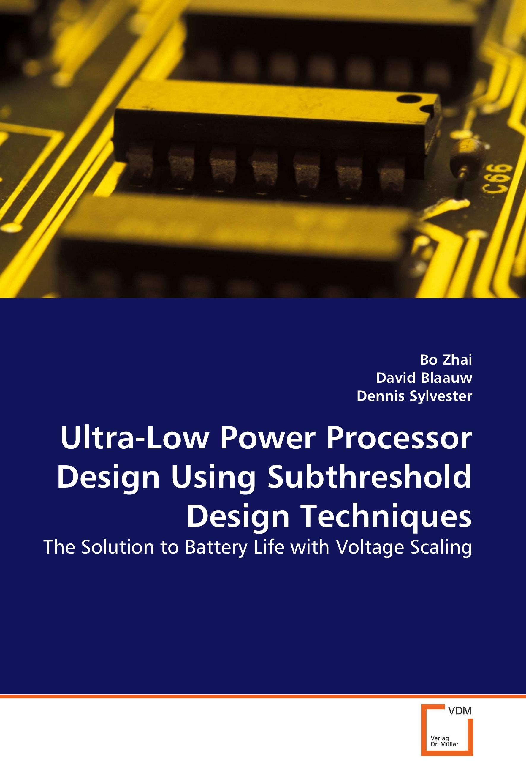 Vorderes Coverbild Ultra-Low Power Processor Design Using Subthreshold Design Techniques
