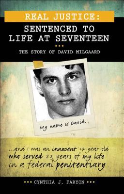Vorderes Coverbild Real Justice: Sentenced to Life at Seventeen