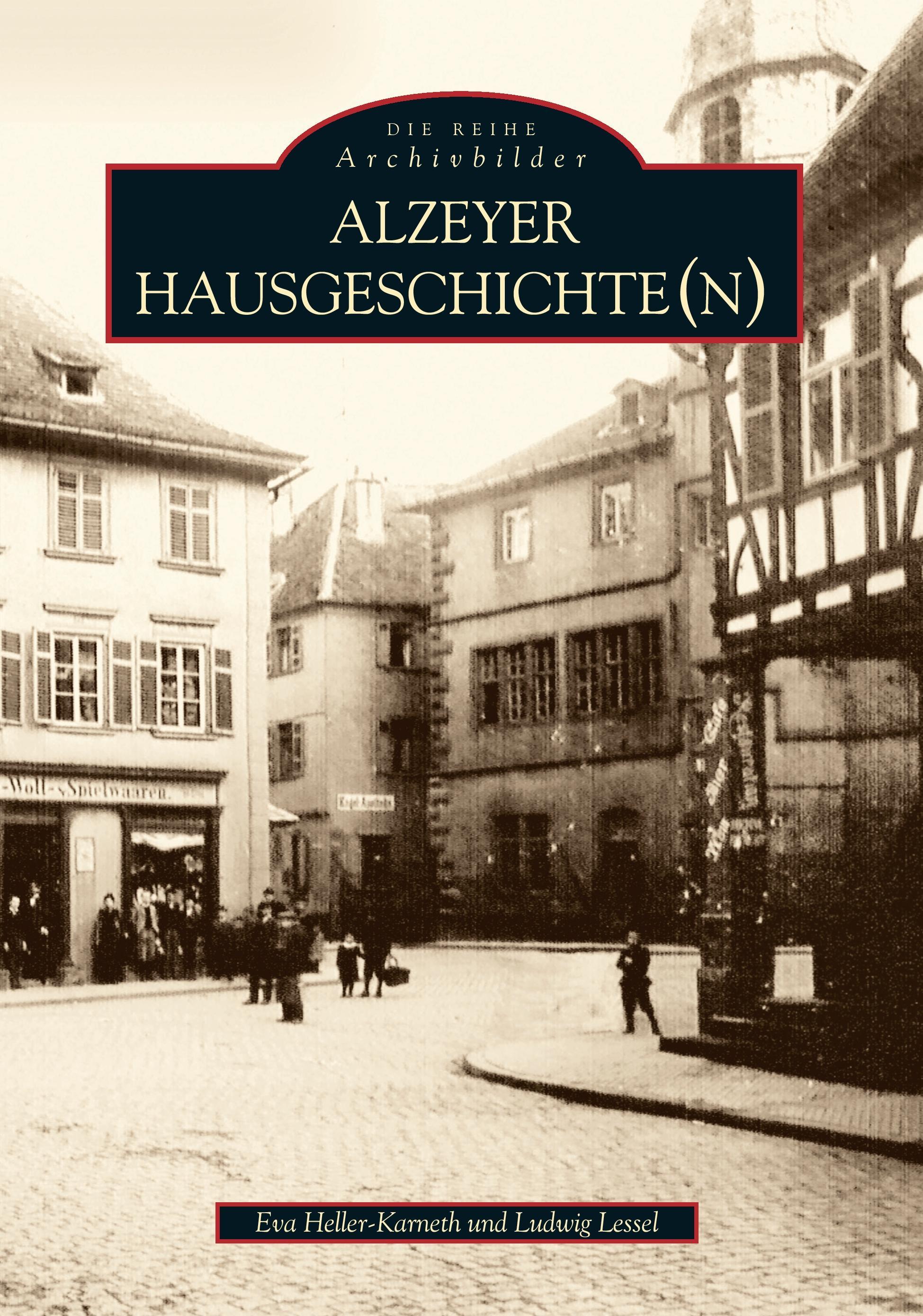 Vorderes Coverbild Alzeyer Hausgeschichte(n)