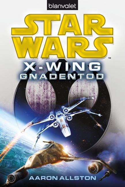 Vorderes Coverbild Star Wars(TM) X-Wing. Gnadentod
