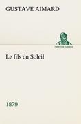 Vorderes Coverbild Le fils du Soleil (1879)