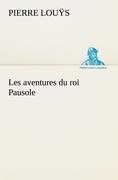 Vorderes Coverbild Les aventures du roi Pausole