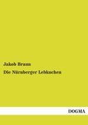 Vorderes Coverbild Die Nürnberger Lebkuchen