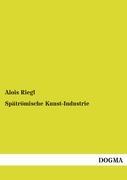 Vorderes Coverbild Spätrömische Kunst-Industrie