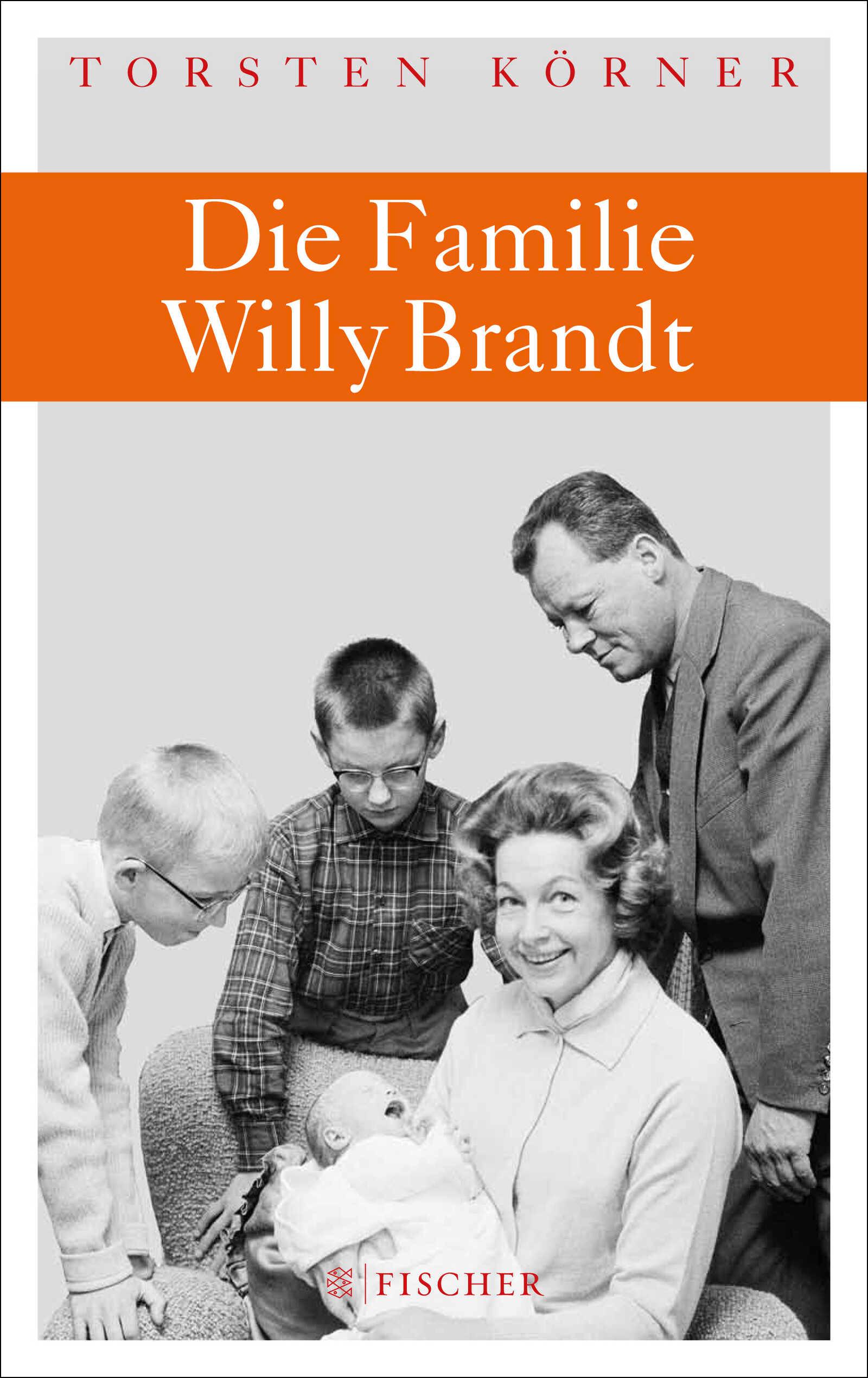 Vorderes Coverbild Die Familie Willy Brandt