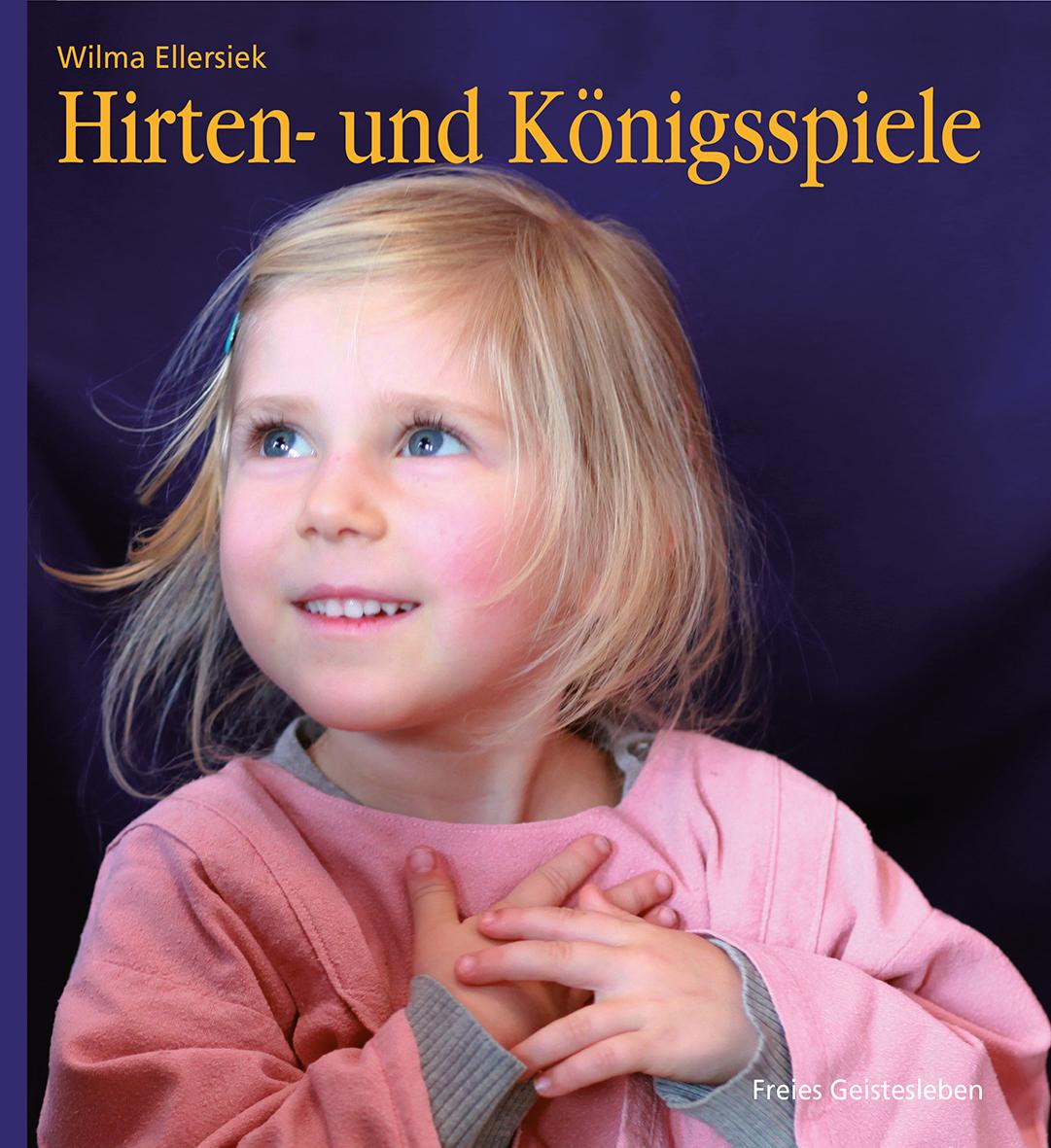 Vorderes Coverbild Hirten- und Königsspiele für den Kindergarten