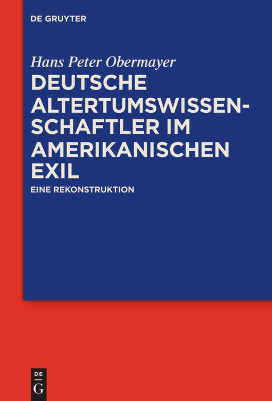 Vorderes Coverbild Deutsche Altertumswissenschaftler im amerikanischen Exil