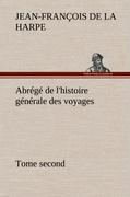 Vorderes Coverbild Abrégé de l'histoire générale des voyages (Tome second)